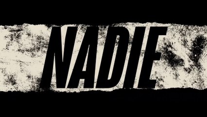 NADIE (2021) Trailer - SPANISH