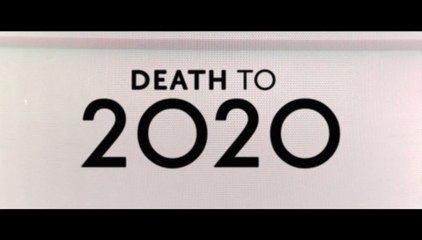 Death to 2020 - Teaser Trailer (English) HD