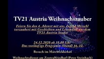 Weihnachtszauber mit TV21. Austria - vorläufiges Programm