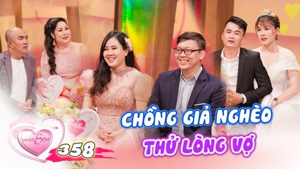Vợ Chồng Son #358 I Chàng kiến trúc sư GIẢ NGHÈO thử lòng bạn gái và BẢN VẼ KẾ HOẠCH 6 NĂM ròng rã