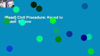 [Read] Civil Procedure: Keyed to Yeazell  Review
