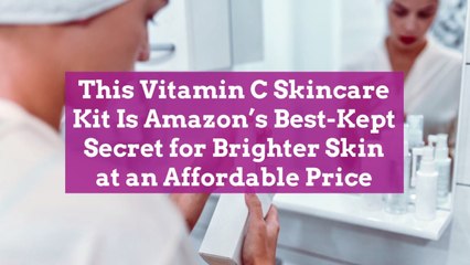 This Vitamin C Skincare Kit Is Amazon’s Best-Kept Secret for Brighter Skin at an Affordabl