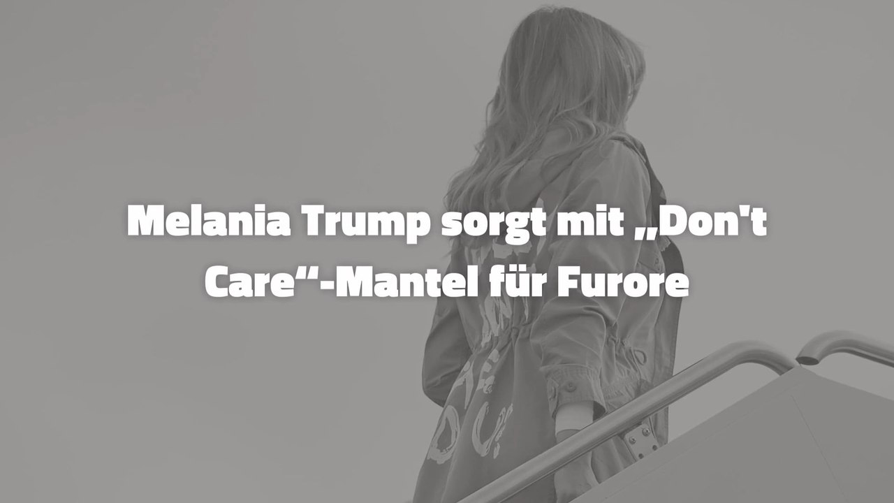 Melania Trump sorgt mit „Don’t Care“-Jacke für Furore