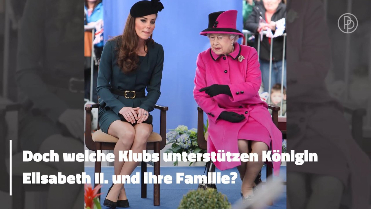 Von diesen Fußball-Clubs sind die britischen Royals Fan