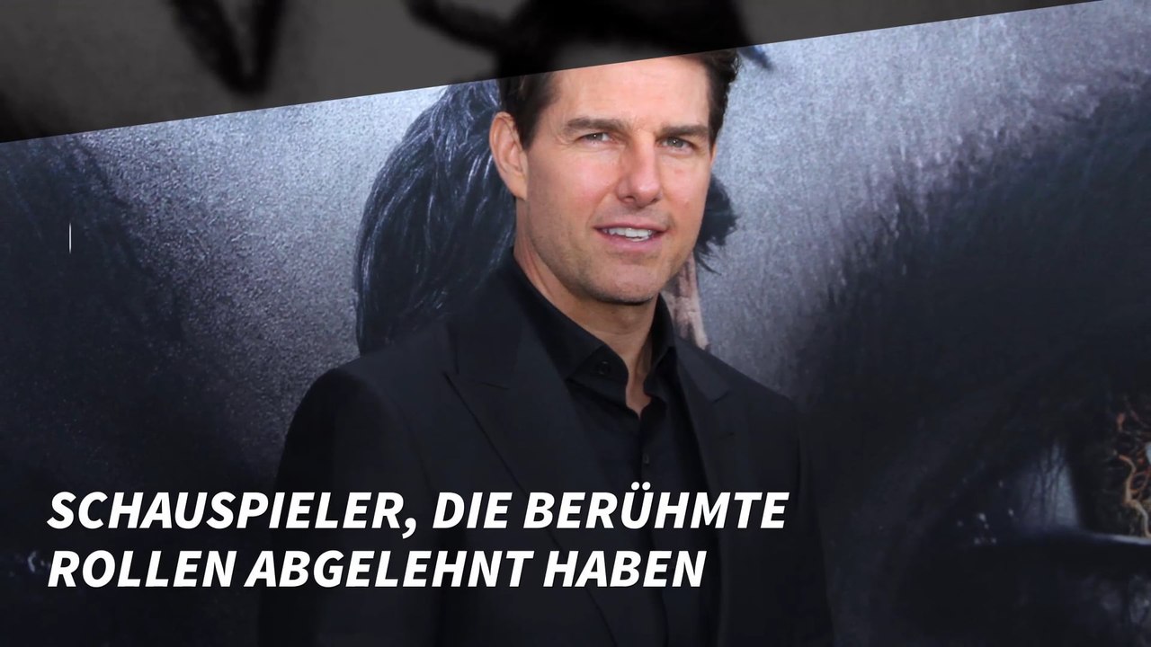 Schauspieler, die berühmte Rollen abgelehnt haben