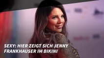 Sexy: Hier zeigt sich Jenny Frankhauser im Bikini