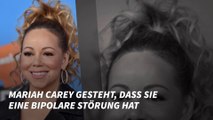 Mariah Carey erklärt, dass sie eine bipolare Störung hat