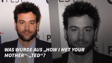 Was wurde aus „How I Met Your Mother“-„Ted“?