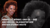 Arabella, Bärbel und Co. – Das machen die Talkmaster der ersten Stunde heute