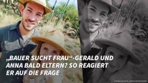 „Bauer sucht Frau“-Gerald und Anna bald Eltern? So reagiert er auf die Frage