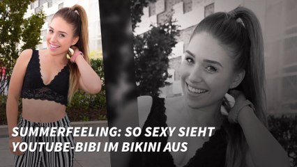 Summerfeelig: So sexy sieht Youtube-Bibi im Bikini aus