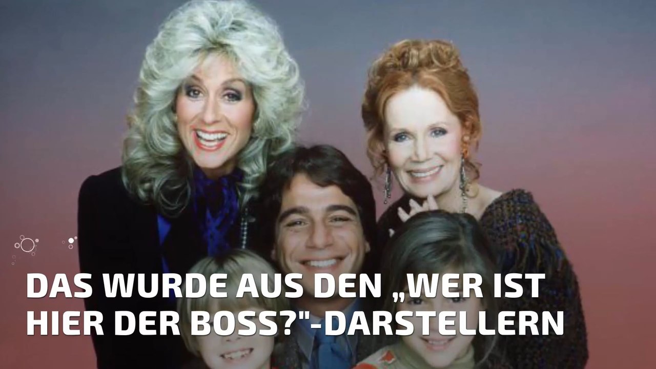 Das wurde aus den „Wer ist hier der Boss?'-Darstellern