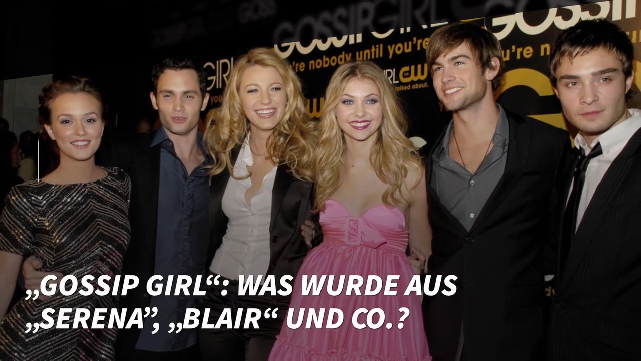 „Gossip Girl“: Was wurde aus „Serena”, „Blair“ und Co.?