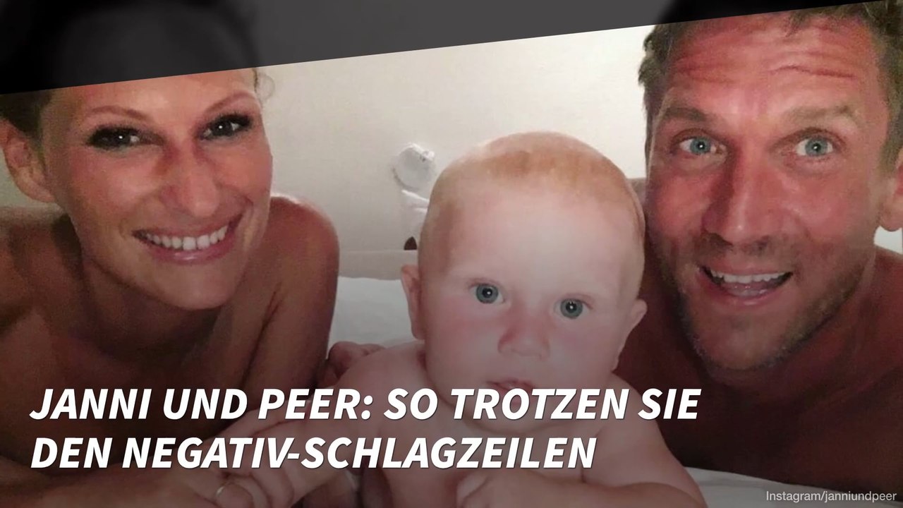 Janni und Peer: So trotzen sie den Negativ-Schlagzeilen