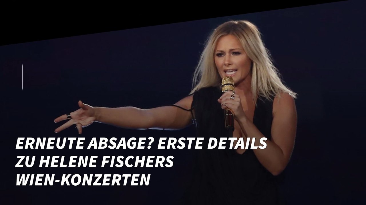 Erneute Absage? Erste Details zu Helene Fischers Wien-Konzerten