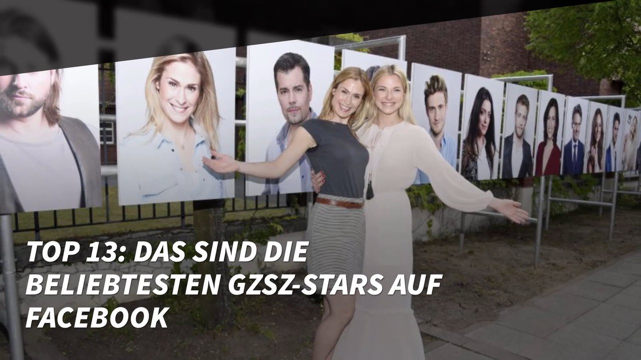 Das sind die beliebtesten GZSZ-Stars auf Facebook