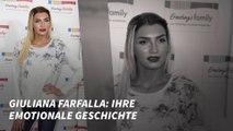 Giuliana Farfalla: Ihre emotionale Geschichte
