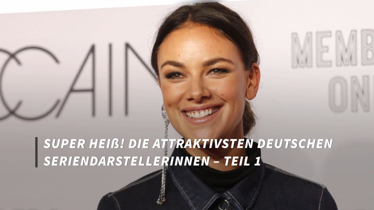 Super heiß! die attraktivsten deutschen seriendarstellerinnen – teil 1