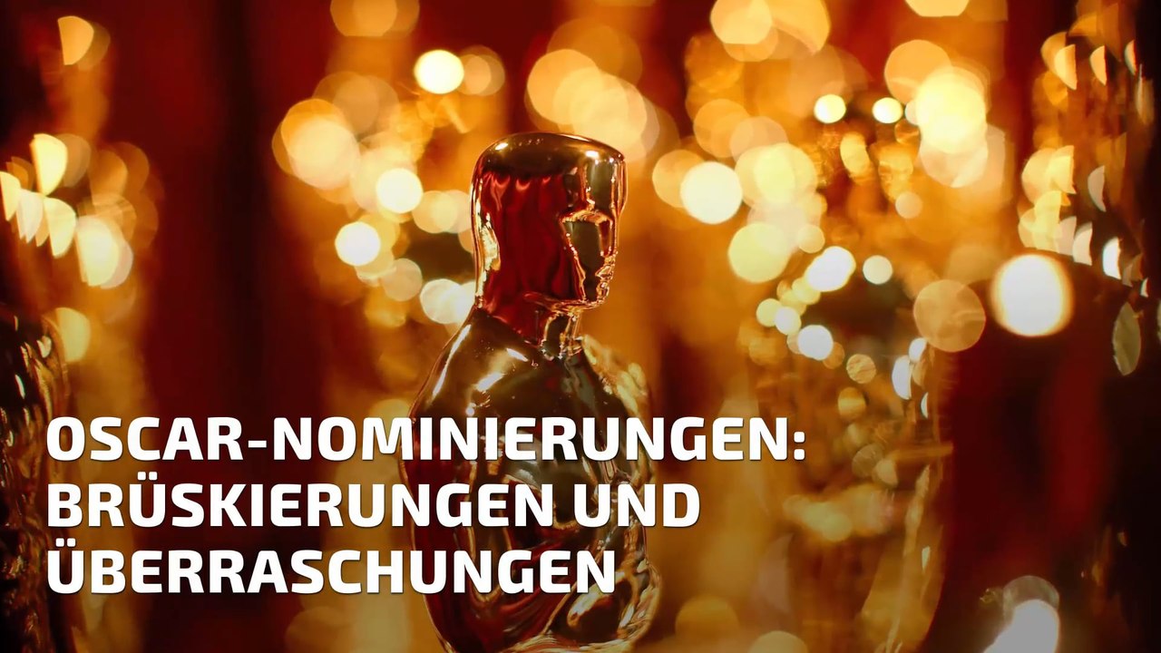 Oscar-Nominierungen: Brüskierungen und Überraschungen