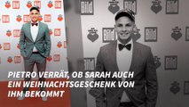 Pietro verrät, ob Sarah auch ein Weihnachtsgeschenk von ihm bekommt