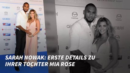 Скачать видео: Sarah Nowak: Erste Details zu ihrer Tochter Mia Rose