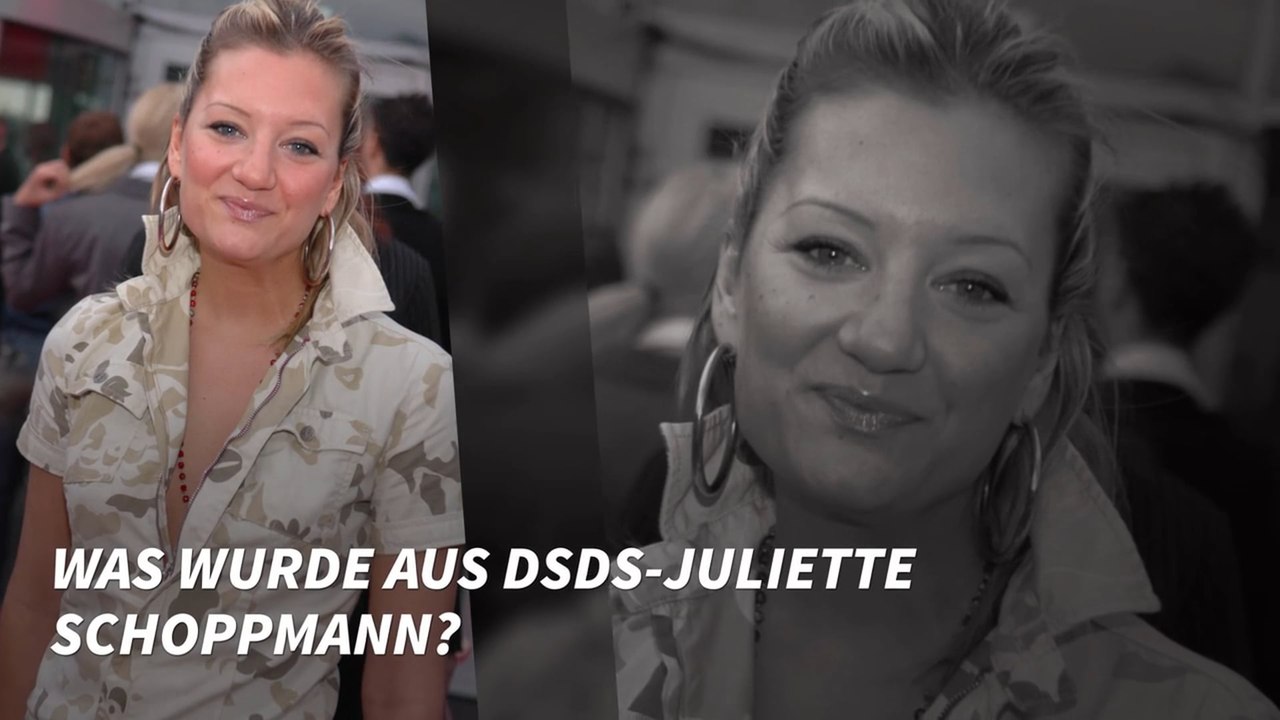 Was wurde aus DSDS-Juliette Schoppmann?