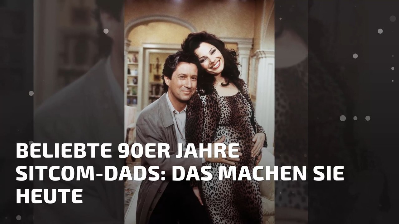 Beliebte 90er Jahre Sitcom-Dads: Das machen sie heute