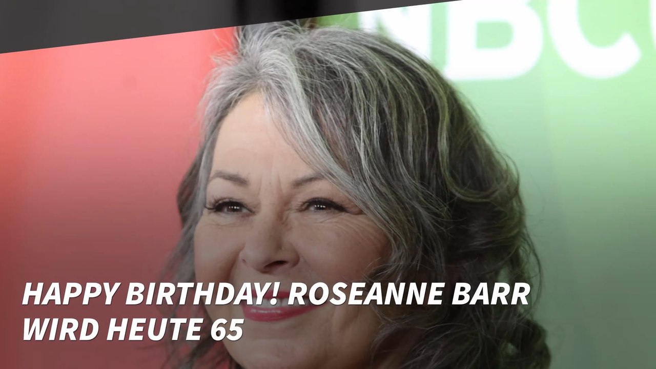 Happy Birthday! Roseanne Barr wird heute 65