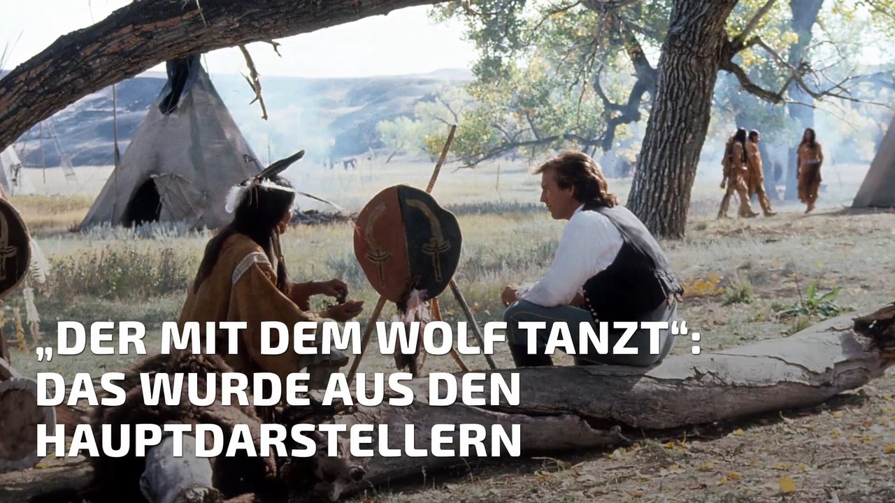 „Der mit dem Wolf tanzt“: Das wurde aus den Hauptdarstellern