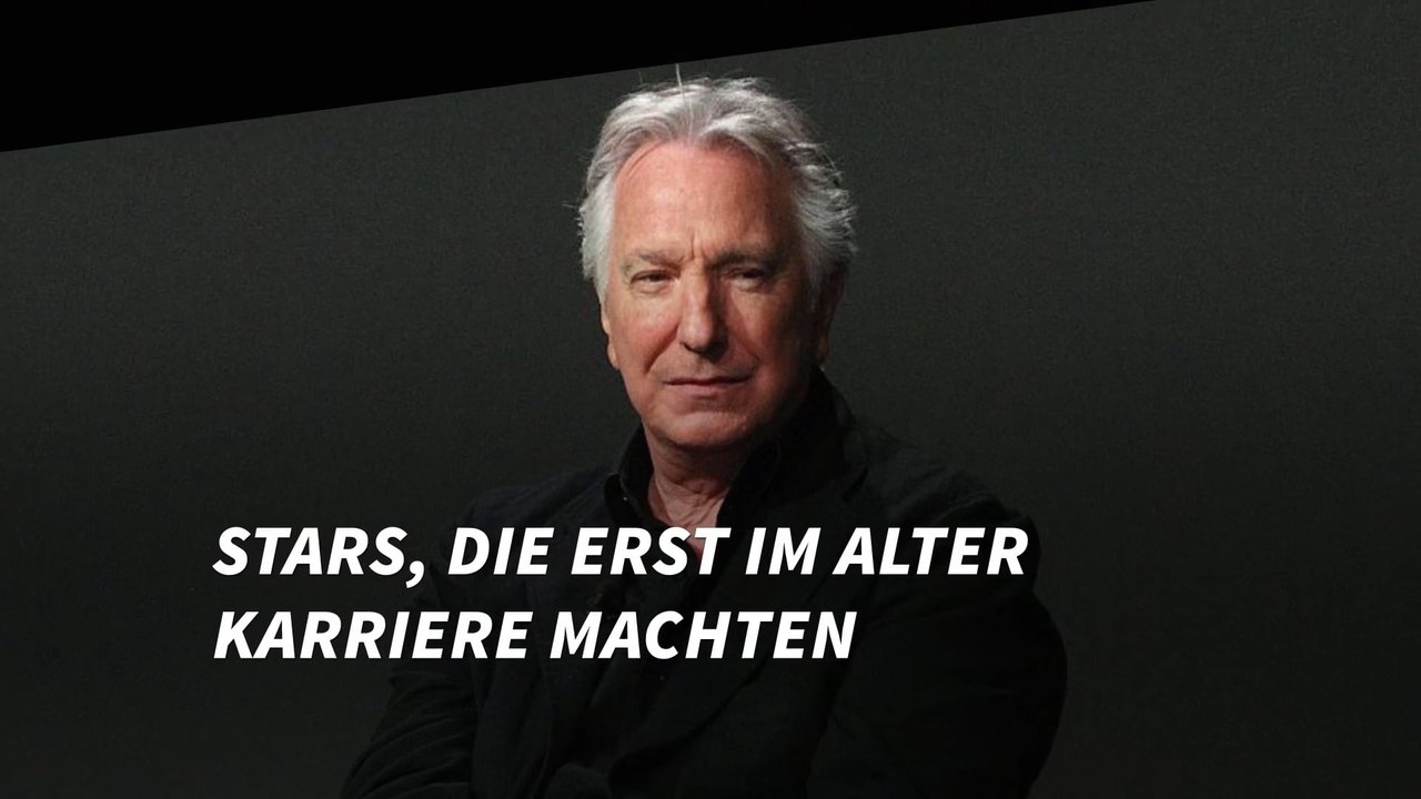 Stars, die erst im Alter Karriere machten