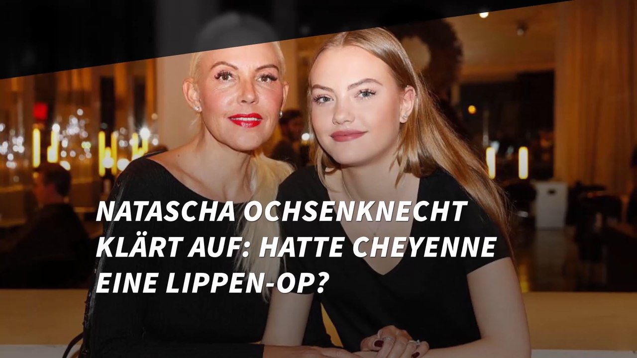 Natascha Ochsenknecht klärt auf: hatte Cheyenne eine Lippen-OP?