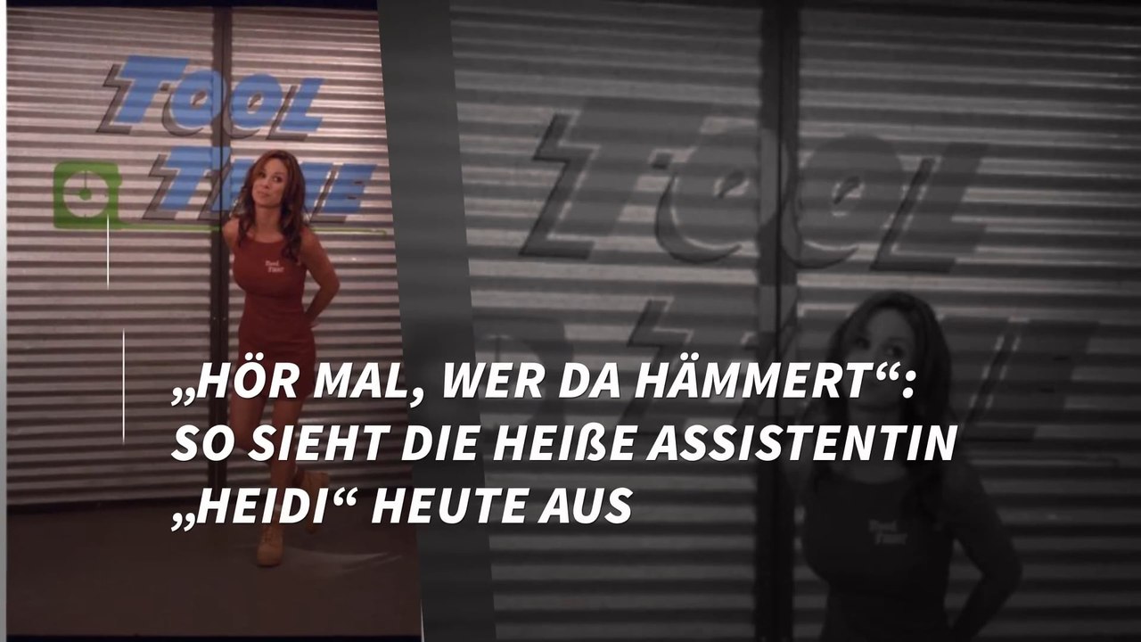 „Hör mal, wer da hämmert“: So sieht die heiße Assistentin „Heidi“ heute aus