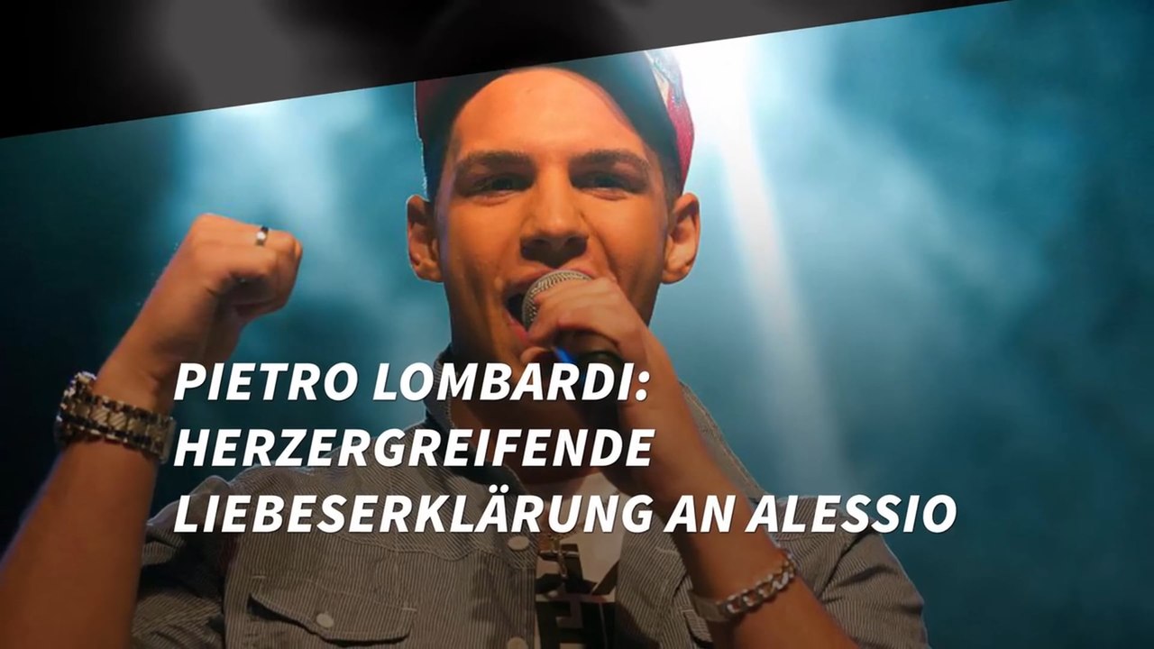 Pietro Lombardi: Herzergreifende Liebeserklärung an Alessio