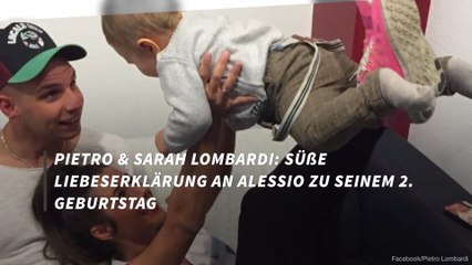 Скачать видео: Pietro & Sarah Lombardi: Süße Liebeserklärung an Alessio zu seinem 2. Geburtstag