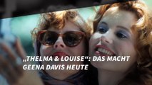 „Thelma & Louise“: Das macht Geena Davis heute