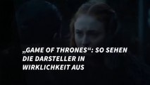 „Game of Thrones“: So sehen die Darsteller in Wirklichkeit aus