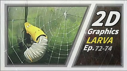 2D GRAPHICS | Larva Episode 72-74| Larva Cartoon |  Larva Official Channel