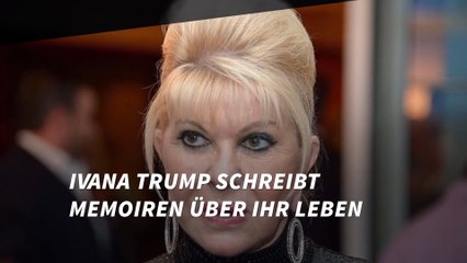 下载视频: Ex-Frau von Donald Trump: Ivana Trump schreibt Memoiren über ihr Leben