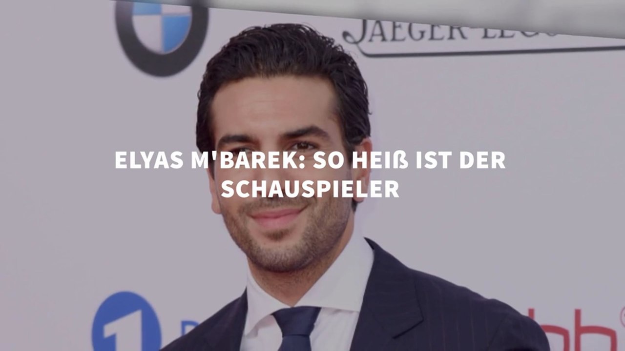 Elyas M'Barek: So heiß ist der Schauspieler