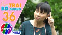 Em trai bố dượng - Tập 36[3]: Nhừ tiếp tục nghĩ ra 