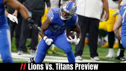 Lions Vs. Titans Preview
