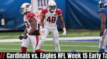 Cardinals vs. Eagles NFL Week 15 Early Takes