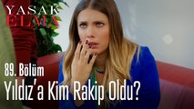 Yıldız'ın yeni rakibi kim çıktı? - Yasak Elma 89. Bölüm