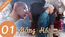 Mộng Hồi - Tập 01 (Lồng Tiếng) - Phim Tình Yêu Xuyên Không 2019 - WeTV Vietnam