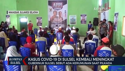 Gubernur Sulsel Sebut Ada Kerumunan Saat Pilkada