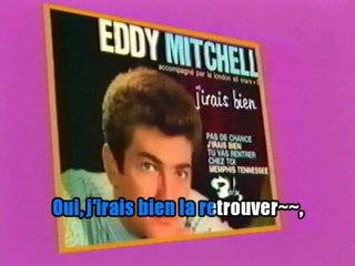 Eddy Mitchell_J'irais bien (Clip 1964)karaoké