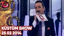Latif Doğan'la Küstüm Show - Flash Tv - 25 02 2014