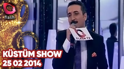 Latif Doğan'la Küstüm Show - Flash Tv - 25 02 2014