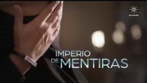 Imperio de Mentiras Capitulo 68 Avance Miércoles 16 de Diciembre del 2020