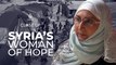 Syria's Woman of Hope | Al Jazeera Close Up